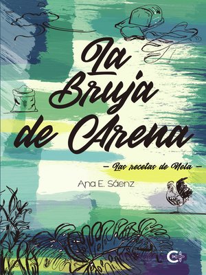 cover image of La bruja de arena. Las recetas de Nela